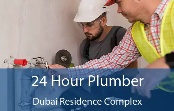 24 Hour Plumber Dubai Residence Complex