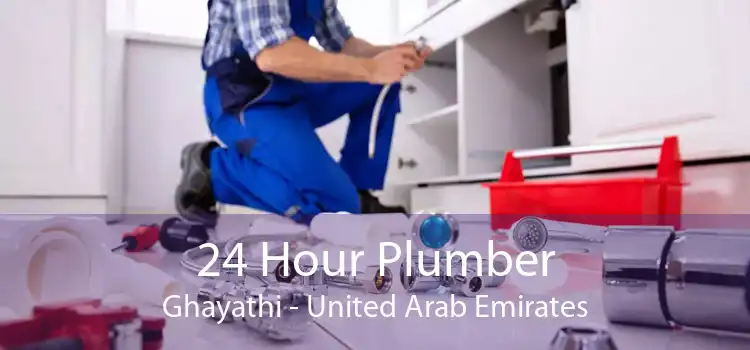 24 Hour Plumber Ghayathi - United Arab Emirates