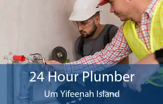 24 Hour Plumber Um Yifeenah Island