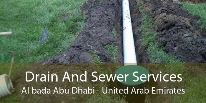 Drain And Sewer Services Al bada Abu Dhabi - United Arab Emirates