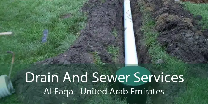 Drain And Sewer Services Al Faqa - United Arab Emirates
