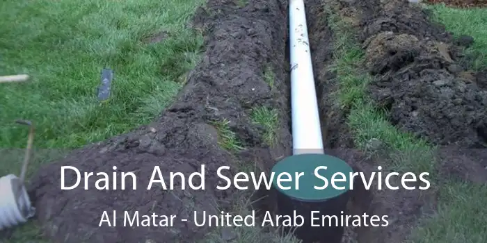 Drain And Sewer Services Al Matar - United Arab Emirates