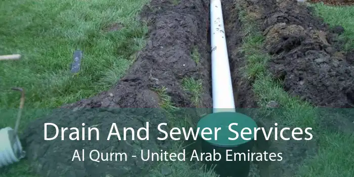 Drain And Sewer Services Al Qurm - United Arab Emirates