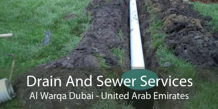 Drain And Sewer Services Al Warqa Dubai - United Arab Emirates