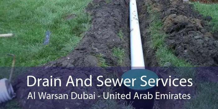 Drain And Sewer Services Al Warsan Dubai - United Arab Emirates