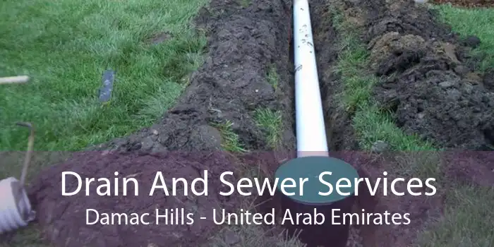 Drain And Sewer Services Damac Hills - United Arab Emirates