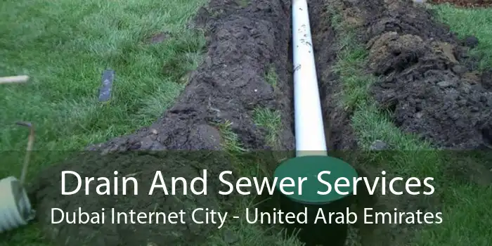 Drain And Sewer Services Dubai Internet City - United Arab Emirates