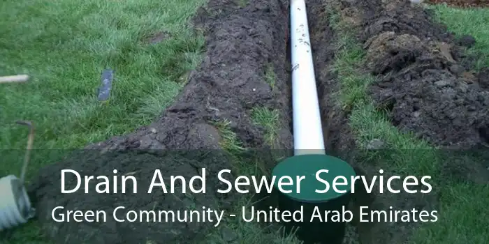 Drain And Sewer Services Green Community - United Arab Emirates