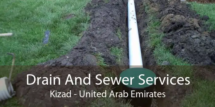 Drain And Sewer Services Kizad - United Arab Emirates