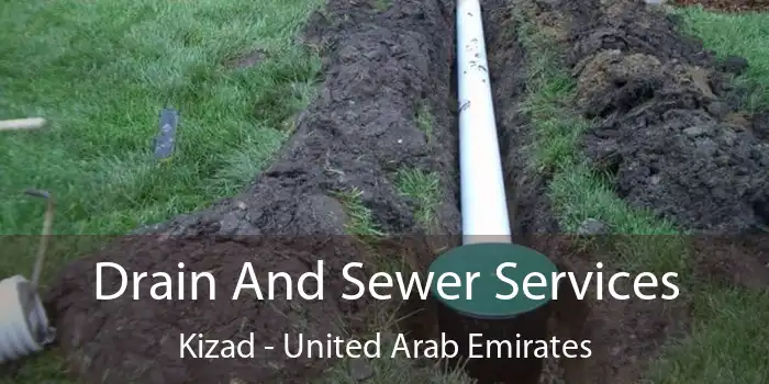 Drain And Sewer Services Kizad - United Arab Emirates