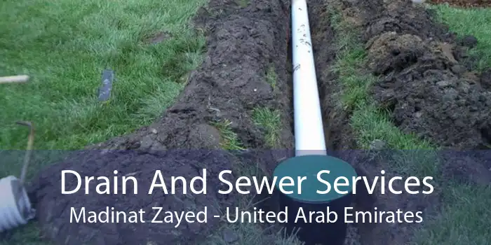 Drain And Sewer Services Madinat Zayed - United Arab Emirates