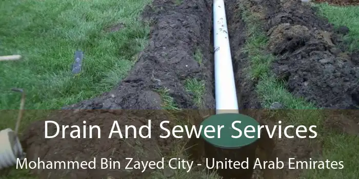 Drain And Sewer Services Mohammed Bin Zayed City - United Arab Emirates