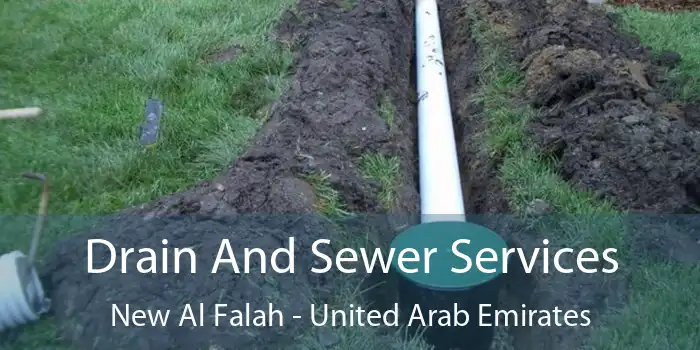 Drain And Sewer Services New Al Falah - United Arab Emirates