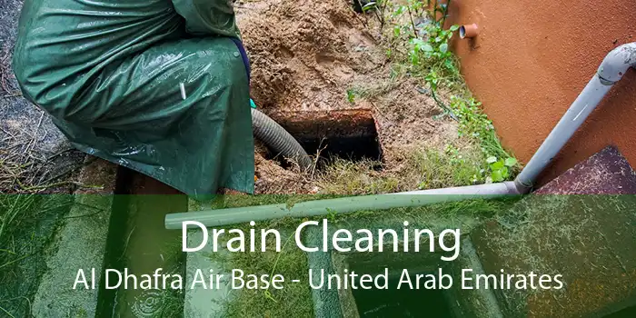 Drain Cleaning Al Dhafra Air Base - United Arab Emirates