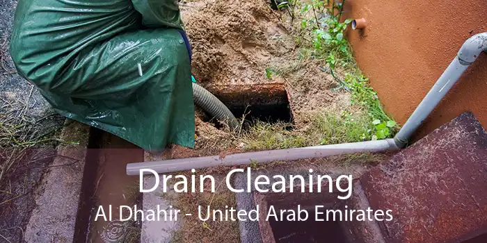 Drain Cleaning Al Dhahir - United Arab Emirates
