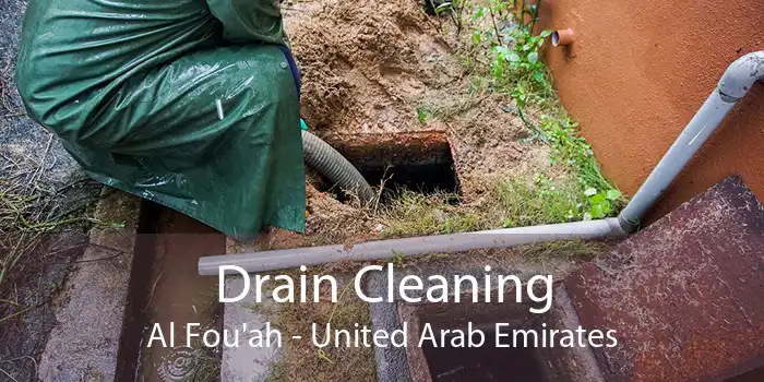 Drain Cleaning Al Fou'ah - United Arab Emirates
