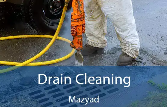 Drain Cleaning Mazyad