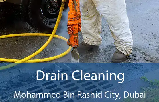  Drain Cleaning Mohammed Bin Rashid City, Dubai