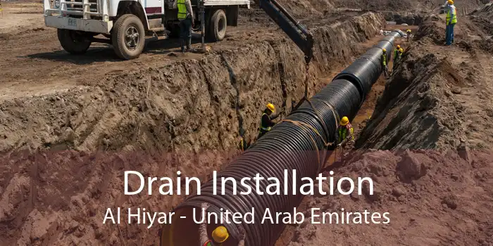 Drain Installation Al Hiyar - United Arab Emirates