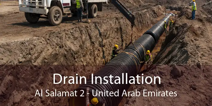 Drain Installation Al Salamat 2 - United Arab Emirates