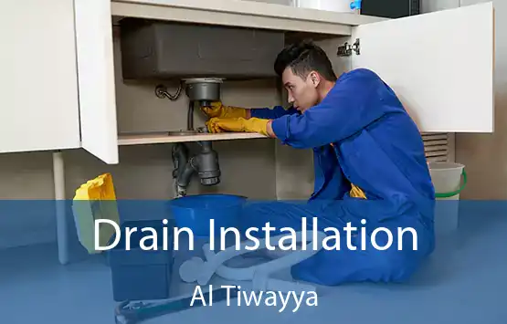  Drain Installation Al Tiwayya