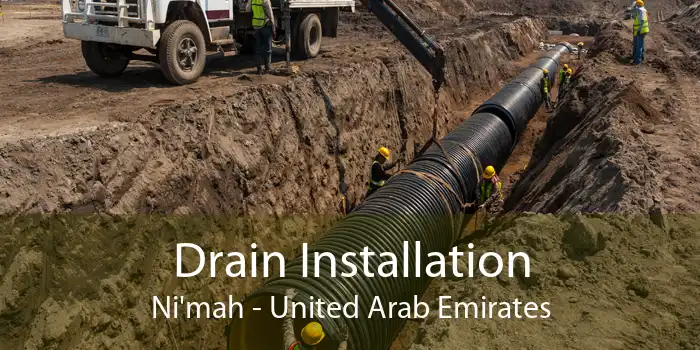 Drain Installation Ni'mah - United Arab Emirates