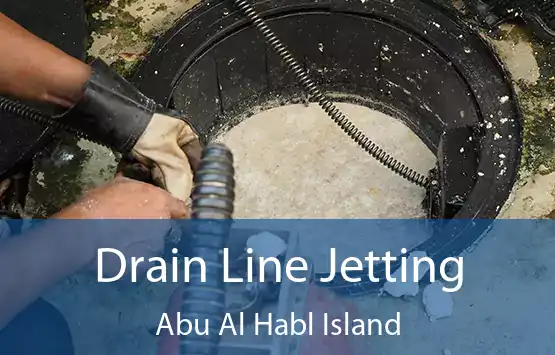  Drain Line Jetting Abu Al Habl Island