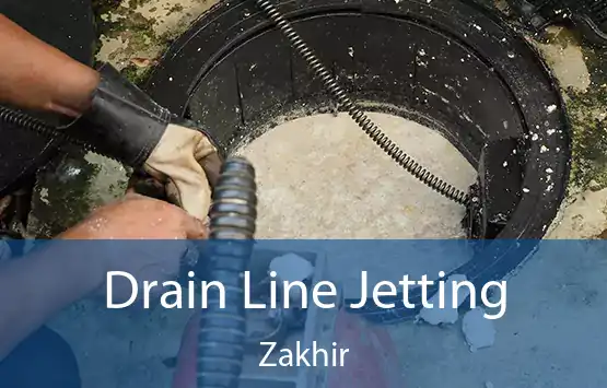  Drain Line Jetting Zakhir