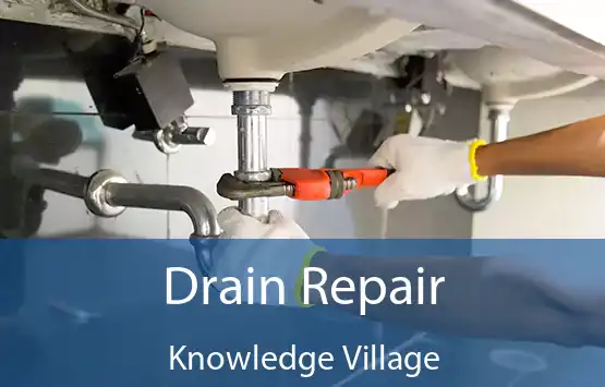  Drain Repair Knowledge Village