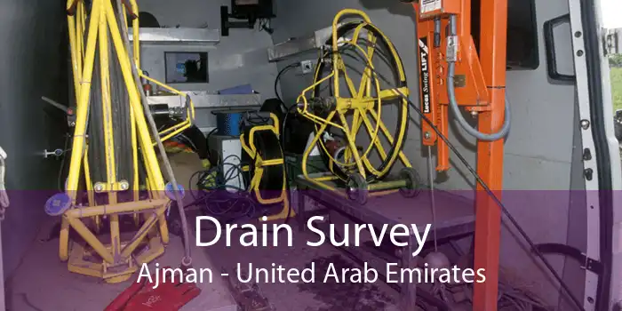 Drain Survey Ajman - United Arab Emirates