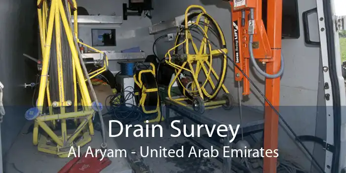 Drain Survey Al Aryam - United Arab Emirates