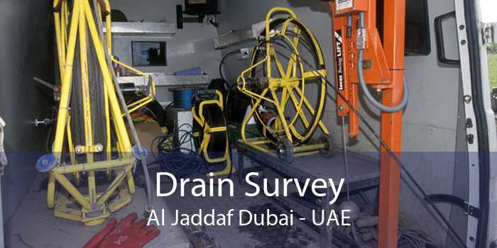 Drain Survey Al Jaddaf Dubai - UAE