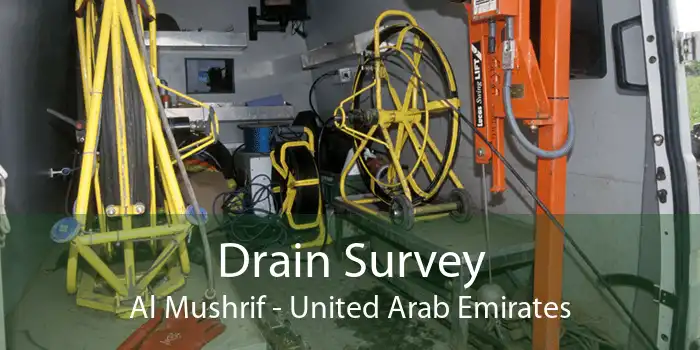 Drain Survey Al Mushrif - United Arab Emirates