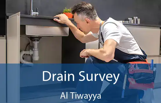 Drain Survey Al Tiwayya