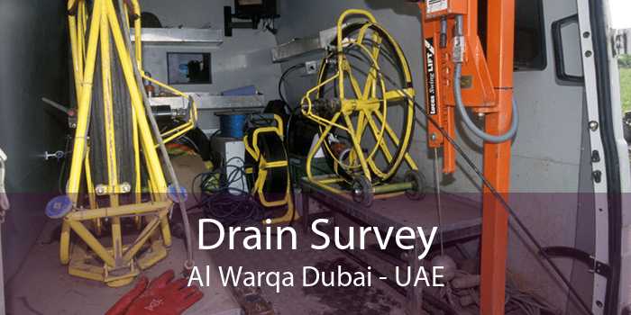 Drain Survey Al Warqa Dubai - UAE