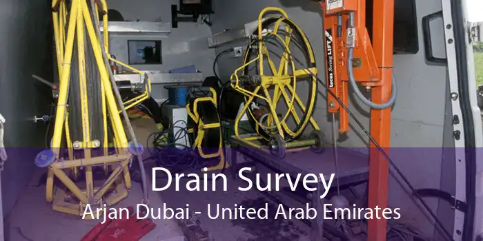 Drain Survey Arjan Dubai - United Arab Emirates