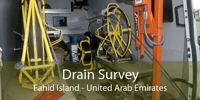 Drain Survey Fahid Island - United Arab Emirates