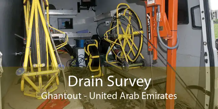 Drain Survey Ghantout - United Arab Emirates