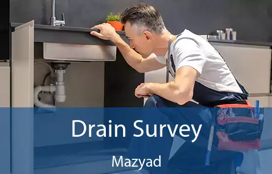 Drain Survey Mazyad