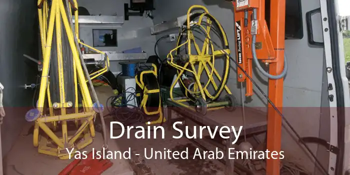 Drain Survey Yas Island - United Arab Emirates