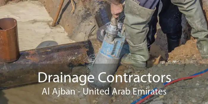 Drainage Contractors Al Ajban - United Arab Emirates