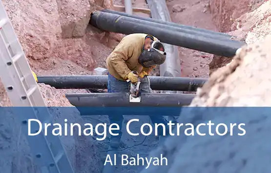  Drainage Contractors Al Bahyah