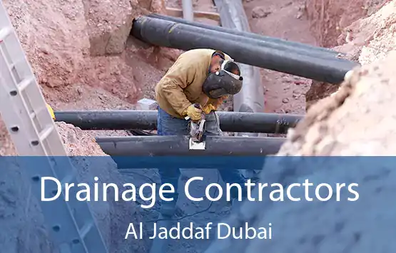 Drainage Contractors Al Jaddaf Dubai