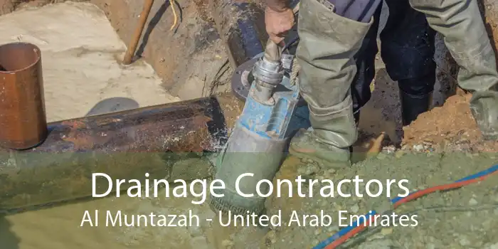 Drainage Contractors Al Muntazah - United Arab Emirates