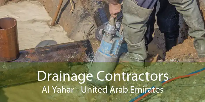 Drainage Contractors Al Yahar - United Arab Emirates