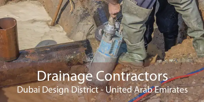 Drainage Contractors Dubai Design District - United Arab Emirates