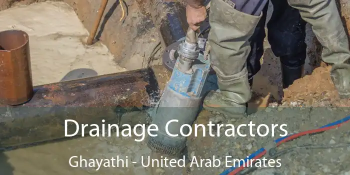 Drainage Contractors Ghayathi - United Arab Emirates