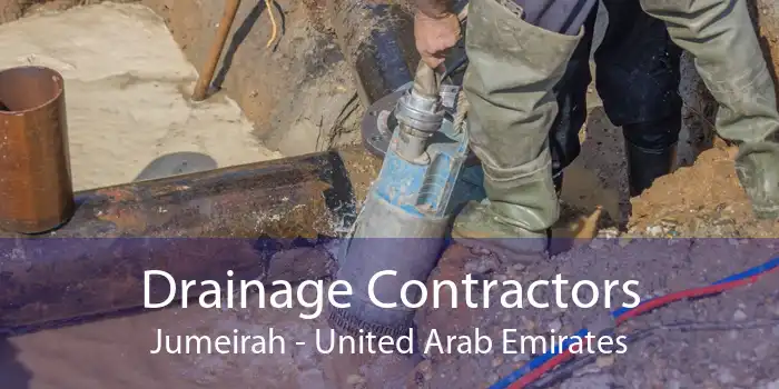 Drainage Contractors Jumeirah - United Arab Emirates