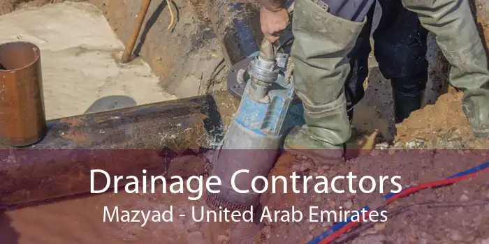 Drainage Contractors Mazyad - United Arab Emirates