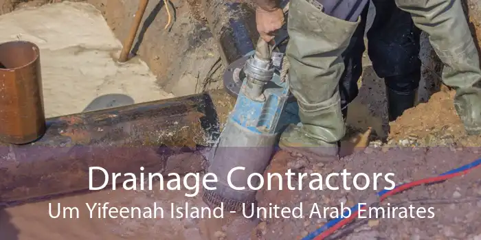 Drainage Contractors Um Yifeenah Island - United Arab Emirates